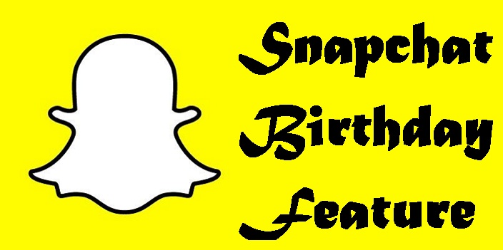 Snapchat Birthday filter