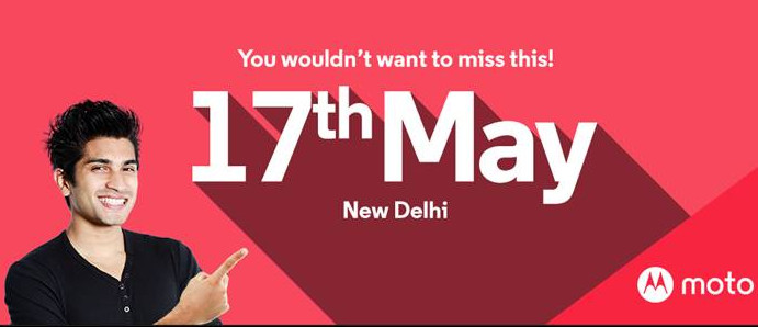 Motorola has an event on May 17, Moto G4 and G4 Plus very likely to be launched on the day