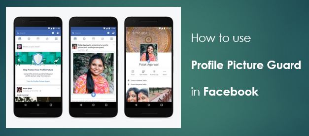 how to use facebook profile picture guard