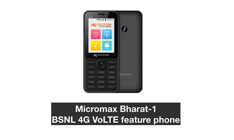 Micromax Bharat-1 BSNL 4G VoLTE feature phone