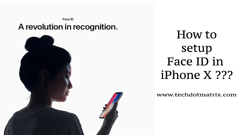 how to setup faceid in iphone x