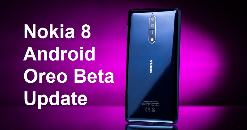 Nokia 8 Android 8.1 Oreo beta update