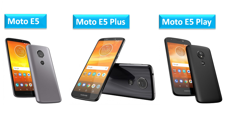 Moto E5, Moto E5 Plus and Moto E5 Play