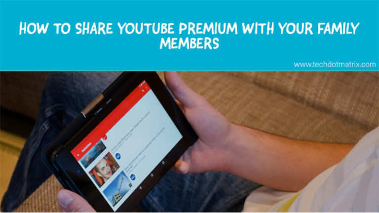 Wanna share YouTube Premium with family? Here's how you can do that ...