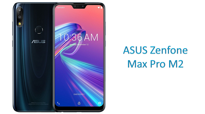 ASUS Zenfone Max Pro M2