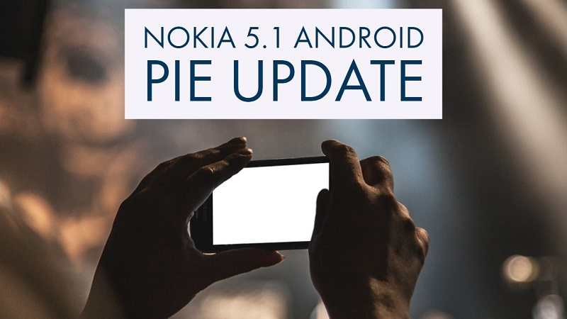 Nokia 5.1 Android Pie update