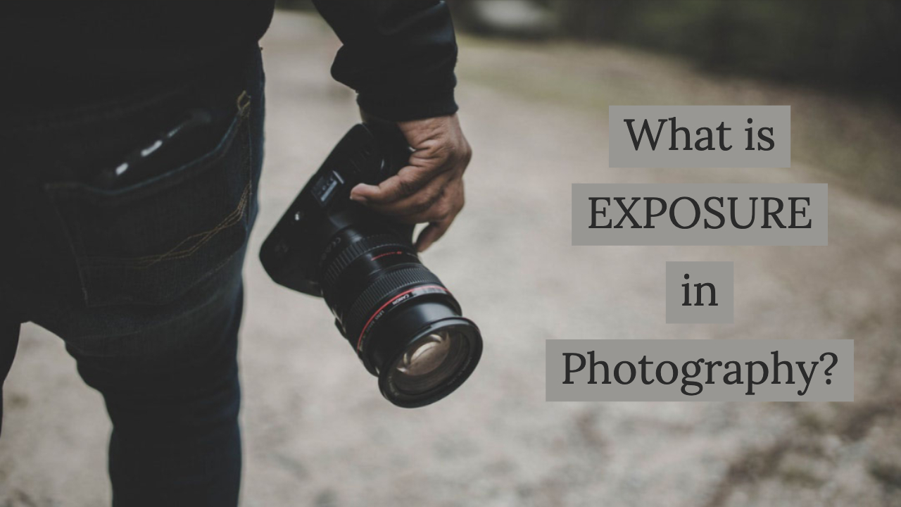 What is Exposure in Photography? TechDotMatrix
