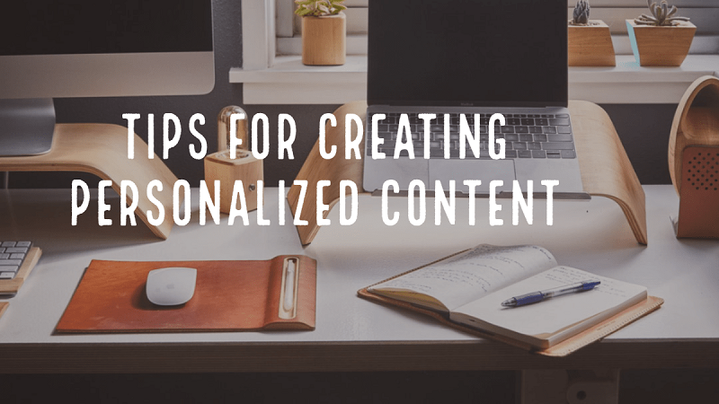 Tips for creating personal content
