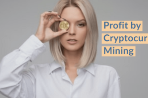 Can You Make Profits By Mining Cryptocurrency
