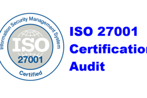 How To Prep Your Organisation For ISO 27001 Certification Audit
