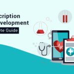 E-Prescription App Development A Complete Guide