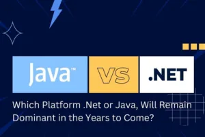Which Platform .Net or Java