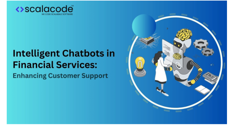 Intelligent Chatbots in Financial Services