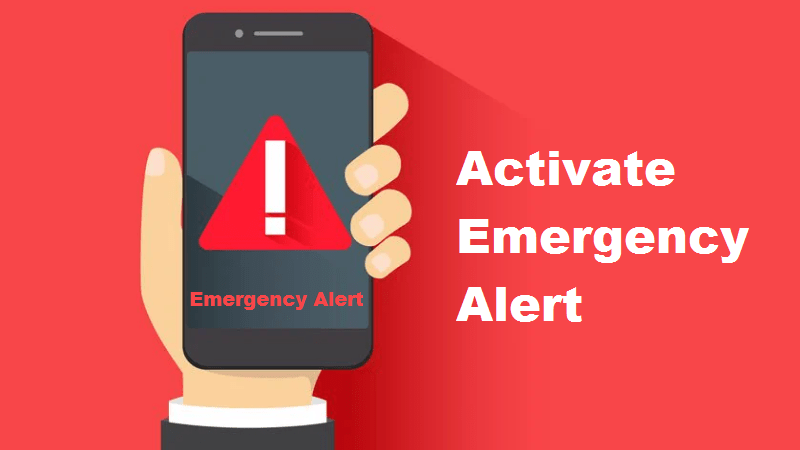 How to activate emergency Alert on your Android Smartphone