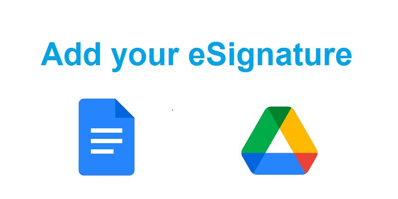 Google Docs Introduces Seamless eSignature Integration