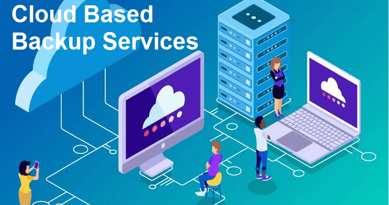 Cloud Based Backup Services